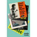 Don't Stop the Music: A Year of Pop History, One Day at a Time - Hardcover