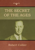 The Secret of the Ages - Hardcover