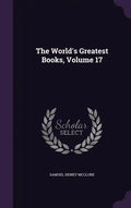 The World's Greatest Books, Volume 17 - Hardcover