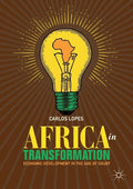 Africa in Transformation: Economic Development in the Age of Doubt - Paperback
