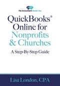 QuickBooks Online for Nonprofits & Churches: The Step-By-Step Guide - Paperback