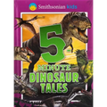 Smithsonian Kids: 5-Minute Dinosaur Tales - Hardcover