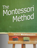 The Montessori Method - Paperback