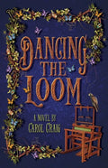Dancing the Loom - Paperback