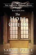 The Hope Chest: The Amish of Ephrata: An Amish Novella on Morality - Paperback