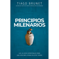 Principios Milenarios: 10 Leyes Espirituales Para Una Vida de Paz Y Prosperidad - Paperback