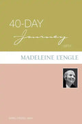 40-Day Journey with Madeleine l'Engle - Paperback