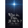 Who is, This, JESUS ? - Hardcover