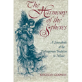 The Harmony of the Spheres: The Pythagorean Tradition in Music - Hardcover