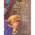 Some Secrets Should Never Be Kept: Protect children from unsafe touch by teaching them to always speak up - Paperback