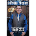 The Pursuit Of Freedom: An Inspiring, Two-Volume Memoir Series - Hardcover