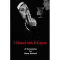 I Danced With Al Capone - Paperback