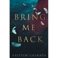 Bring Me Back - Paperback