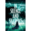 In Silence and Shadows - Paperback