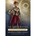 The Kirilli Matter: The First Book of the Qavnerian Protectorate - Hardcover