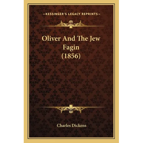 Oliver And The Jew Fagin (1856) - Paperback