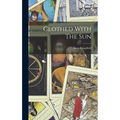 Clothed With The Sun - Hardcover
