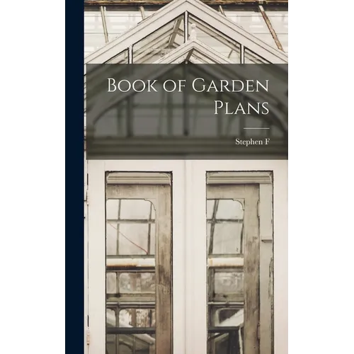 Book of Garden Plans - Hardcover