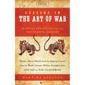 Lessons in the Art of War: Martial Strategies for the Successful Fighter - Hardcover