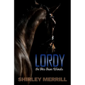 Lordy -- In His Own Words - Paperback