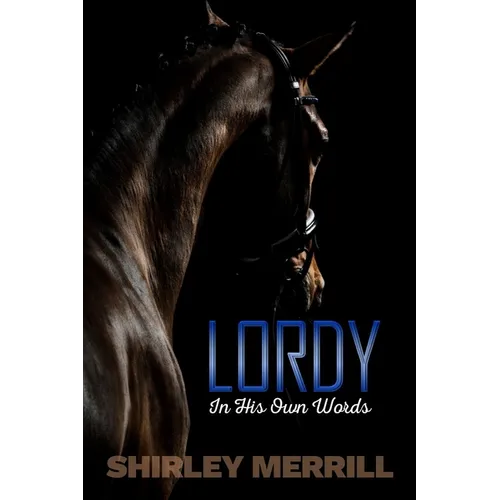 Lordy -- In His Own Words - Paperback