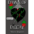 Dawn of Decay - Paperback