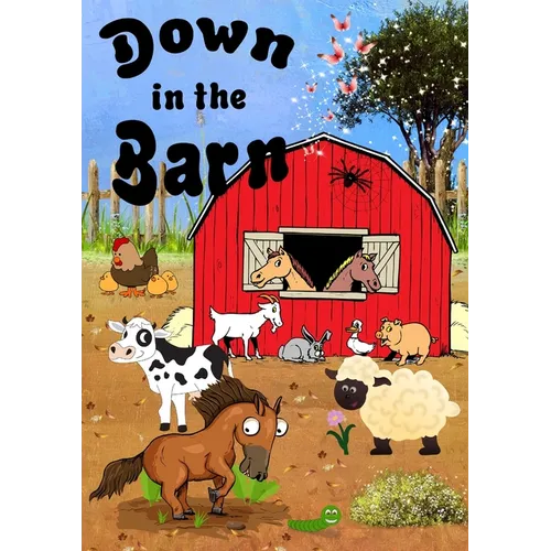 Down In The Barn - Hardcover