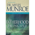 The Fatherhood Principle: God's Design and Destiny for Every Man - Paperback