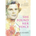 She Found Her Voice: The Life of Nancy Evans Roles, Artist and Advocate - Hardcover