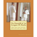 The Downfall of An Arrogant DL Brotha - Paperback