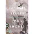 Infinite Stakes: A Novel of the Battle of Britain - Paperback