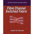 Fibre Channel Switched Fabric - Paperback