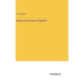 History of the Colon of Pittsford - Hardcover