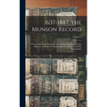 1637-1887. the Munson Record: A Genealogical and Biographical Account of Captain Thomas Munson (A Pioneer of Hartford and New Haven) and His Descend - Hardcover