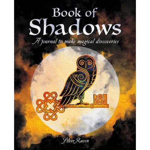 Book of Shadows: A Journal to Make Magical Discoveries - Paperback