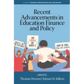 Recent Advancements in Education Finance and Policy - Paperback