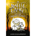 Amelia Fang and the Rainbow Rangers - Hardcover