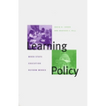 Learning Policy: When State Education Reform Works - Hardcover