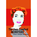 The Joan Crawford Monsters - Paperback