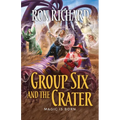 Group Six and the Crater: Magic is Born - Paperback