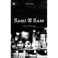 Kami and Kaze: a Story of Occupied Japan - Paperback