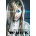 Time Bandits - Paperback