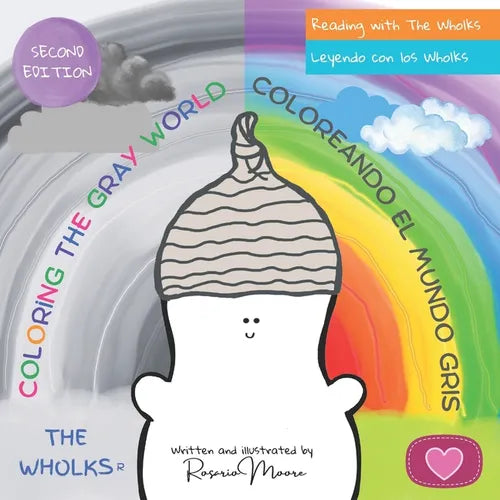 Coloring the Gray World: The Wholks - Paperback