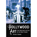 Hollywood Art: Art Direction in the Days of the Great Studios - Paperback