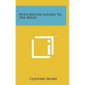 With British Snipers To The Reich - Hardcover