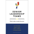 Senior Leadership Teams: What It Takes to Make Them Great - Hardcover