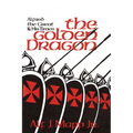 The Golden Dragon: Alfred the Great and His Times - Paperback