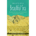 Relicts of a Beautiful Sea: Survival, Extinction, and Conservation in a Desert World - Paperback