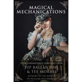 Magical Mechanications - Paperback