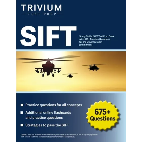 SIFT Study Guide: SIFT Test Prep Book with 675+ Practice Questions for the US Army Exam [5th Edition] - Paperback